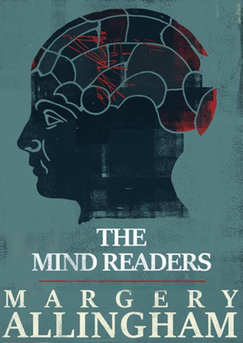 Cover of the book The Mind Readers by Margery Allingham, Agora Books