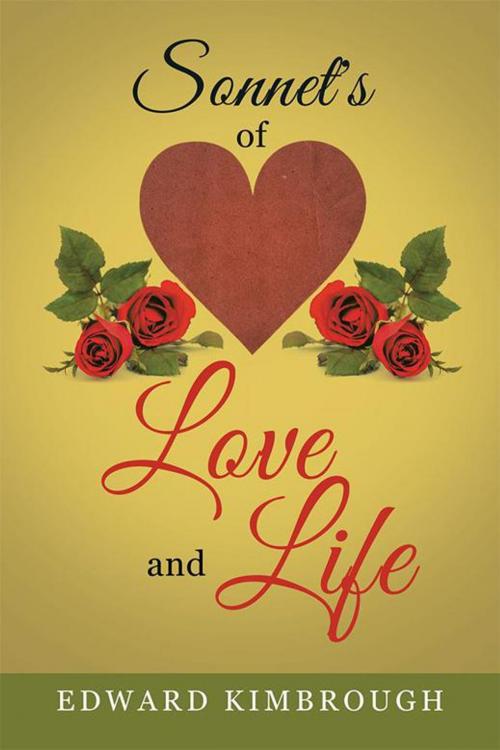 Cover of the book Sonnet's of Love and Life by Edward Kimbrough, AuthorHouse