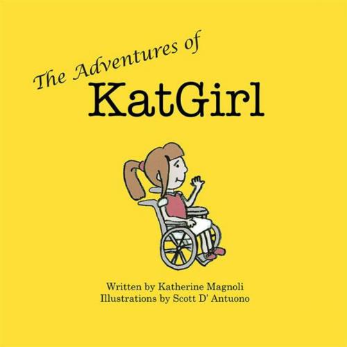 Cover of the book The Adventures of Katgirl by Katherine Magnoli, AuthorHouse