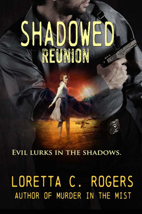 Cover of the book Shadowed Reunion by Loretta C. Rogers, The Wild Rose Press, Inc.