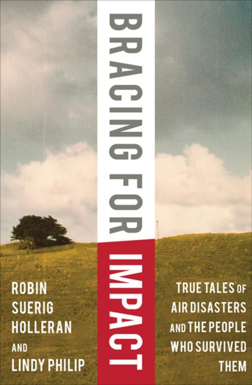 Cover of the book Bracing for Impact by Robin Suerig Holleran, Lindy Philip, Skyhorse Publishing