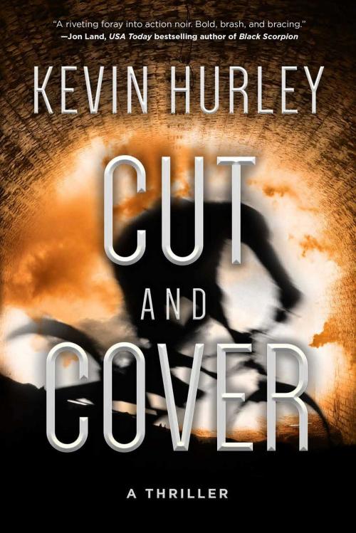 Cover of the book Cut and Cover by Kevin Hurley, Skyhorse