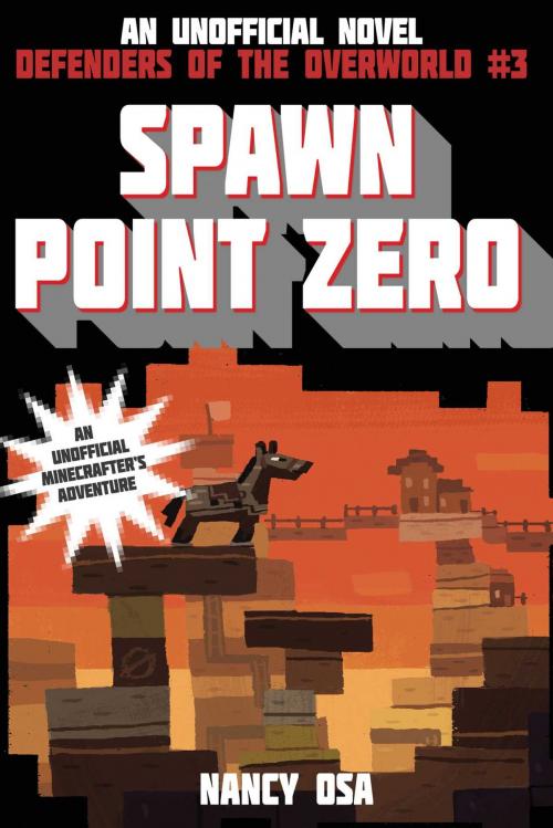 Cover of the book Spawn Point Zero by Nancy Osa, Sky Pony