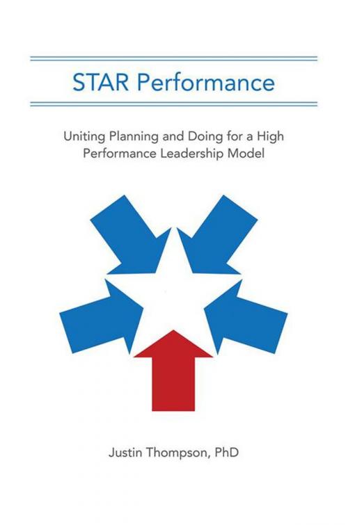 Cover of the book Star Performance by Justin Thompson PhD, WestBow Press