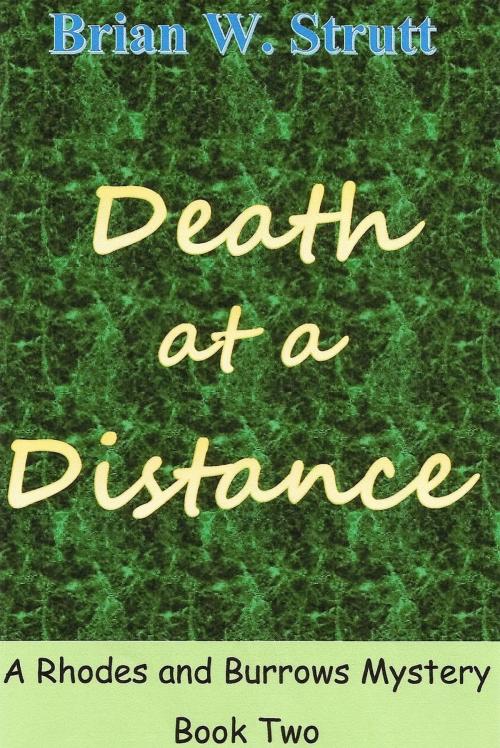 Cover of the book Death at a Distance by Brian W. Strutt, Brian W. Strutt