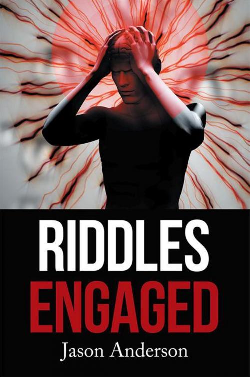 Cover of the book Riddles Engaged by Jason Anderson, Xlibris US