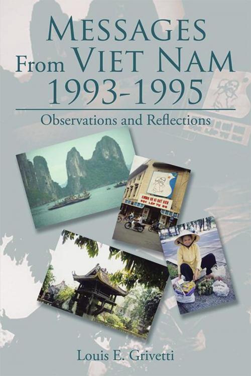 Cover of the book Messages from Viet Nam 1993-1995 by Louis E. Grivetti, Xlibris US