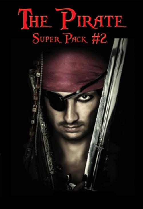Cover of the book The Pirate Super Pack # 2 by Richard Glasspoole, Robert Louis Stevenson, John Esquemeling, Howard Pyle, G. A. Henty, Harry Collingwood, W. B. Lord, Francis Rolt-Wheeler, R. M. Ballantyne, Wilder Publications, Inc.