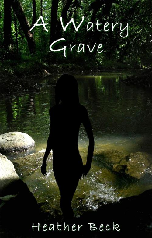 Cover of the book A Watery Grave by Heather Beck, Treasure Cove Books