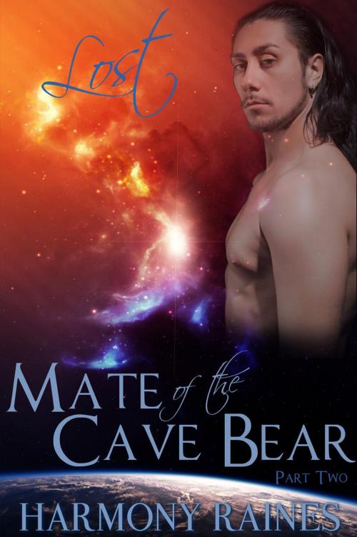 Cover of the book Lost: Mate of the Cave Bear by Harmony Raines, Silver Moon