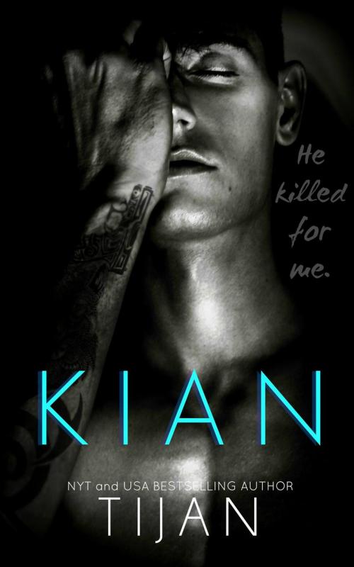 Cover of the book Kian by Tijan, Tijan