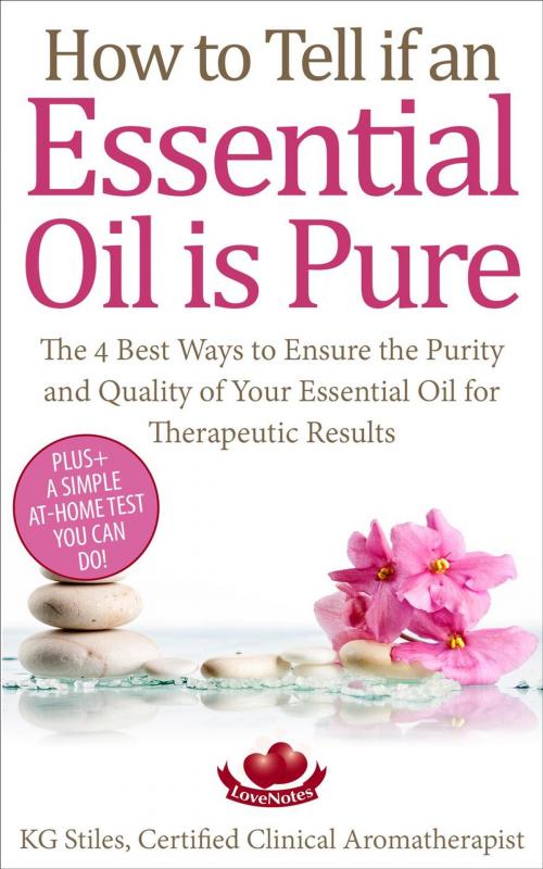 Cover of the book How to Tell if an Essential Oil is Pure by KG STILES, KG STILES