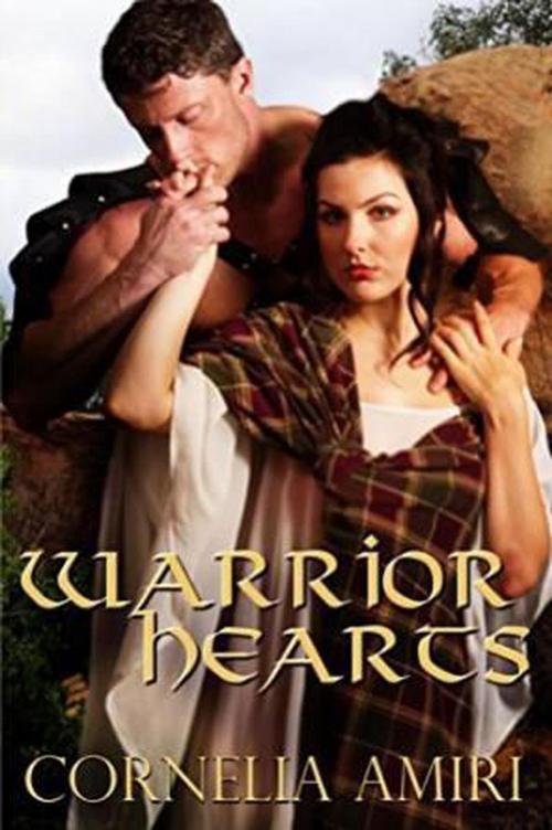 Cover of the book Warrior Hearts - Box Set by Cornelia Amiri, Cornelia Amiri