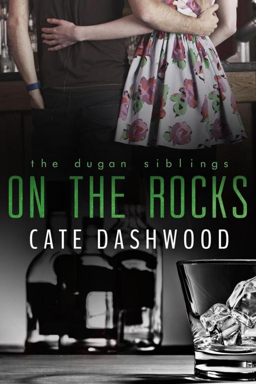 Cover of the book On The Rocks by Cate Dashwood, Cate Dashwood LLC