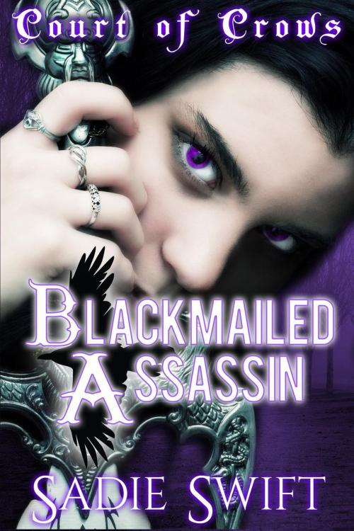Cover of the book Blackmailed Assassin by Sadie Swift, Sadie Swift
