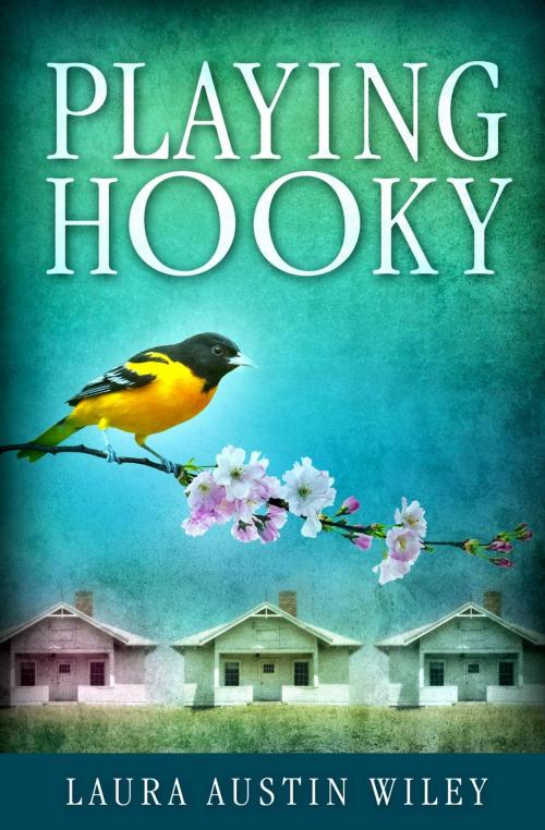Cover of the book Playing Hooky by Laura Wiley, Laura Wiley