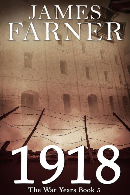 Cover of the book 1918 by James Farner, James Farner