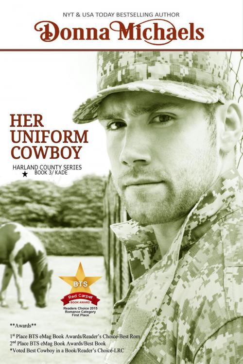 Cover of the book Her Uniform Cowboy by Donna Michaels, Donna Michaels