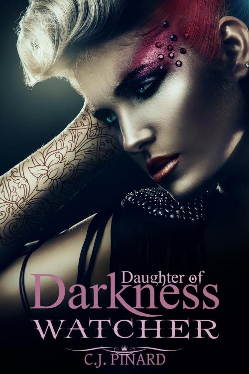 Cover of the book Watcher: Daughter of Darkness (Part II) by C.J. Pinard, Pinard House Publishing, LLC