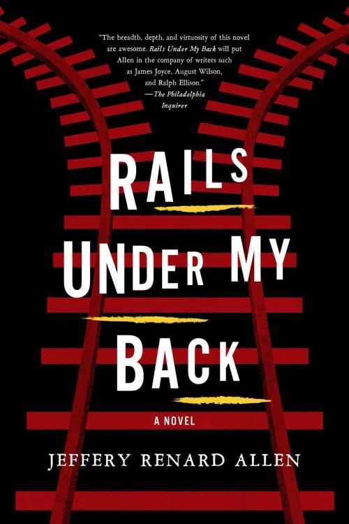 Cover of the book Rails Under My Back by Jeffery Renard Allen, Graywolf Press