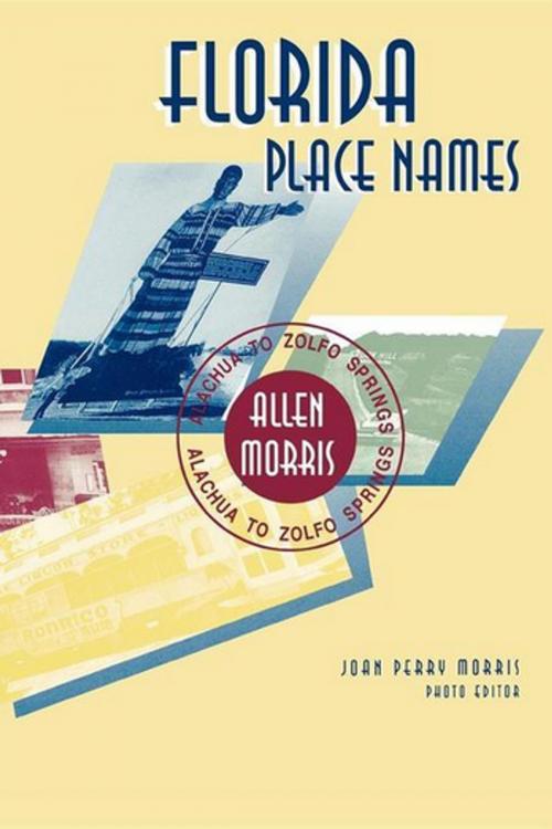 Cover of the book Florida Place Names by Allen Morris, Pineapple Press