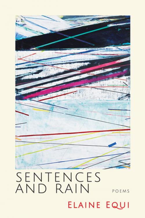 Cover of the book Sentences and Rain by Elaine Equi, Coffee House Press