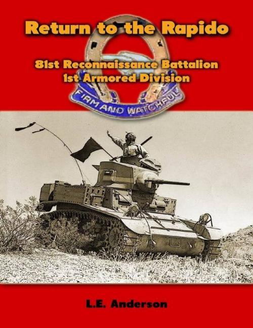 Cover of the book Return to the Rapido: 81st Reconnaissance Battalion, 1st Armored Division by L.E. Anderson, Merriam Press
