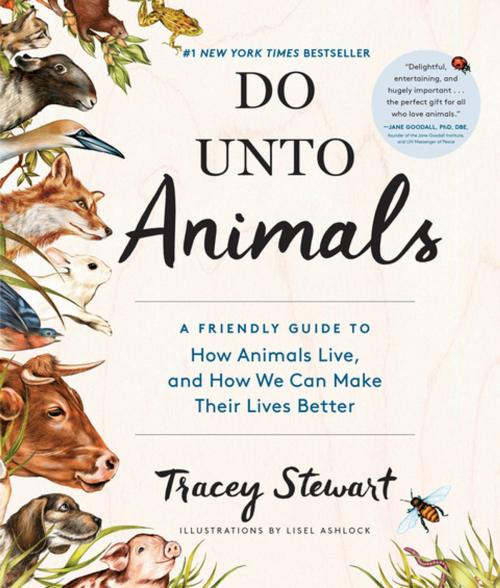 Cover of the book Do Unto Animals by Tracey Stewart, Artisan
