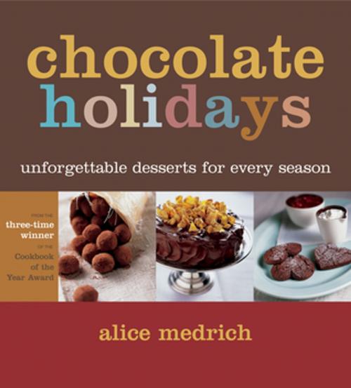 Cover of the book Chocolate Holidays by Alice Medrich, Artisan
