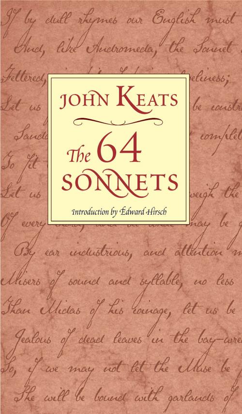 Cover of the book The 64 Sonnets by John Keats, Edward Hirsch, Paul Dry Books