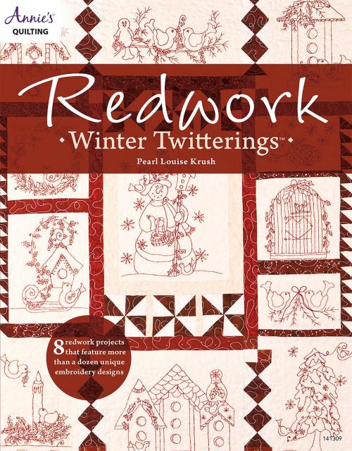 Cover of the book Redwork Winter Twitterings by Pearl Louise Krush, Annie's