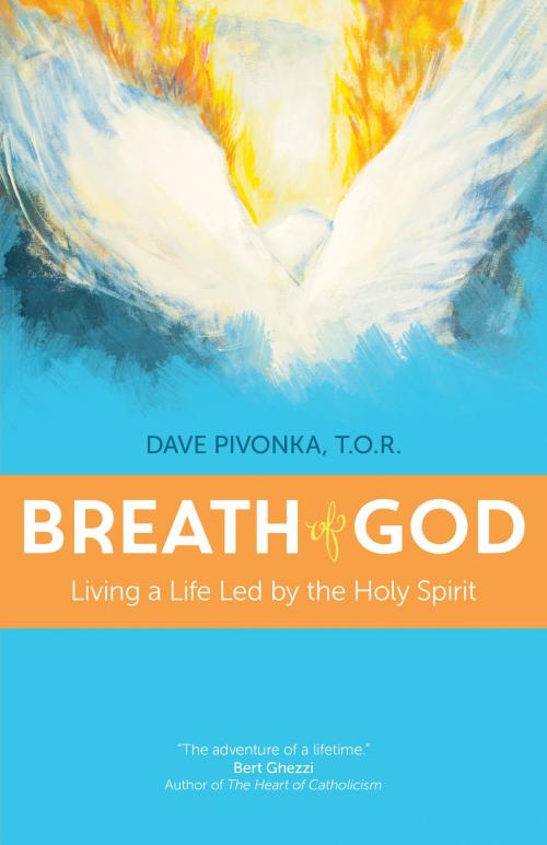 Cover of the book Breath of God by Dave Pivonka T.O.R., Ave Maria Press