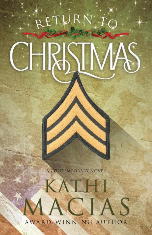 Cover of the book Return to Christmas by Kathi Macias, New Hope Publishers