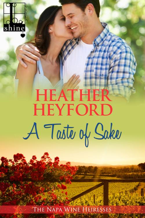Cover of the book A Taste of Sake by Heather Heyford, Lyrical Press