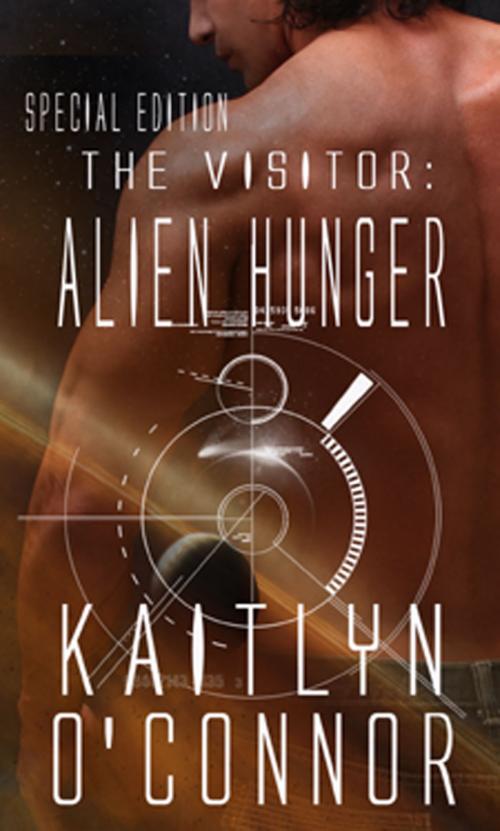 Cover of the book The Visitor: Alien Hunger Special Edition by Kaitlyn O'Connor, New Concepts Publishing