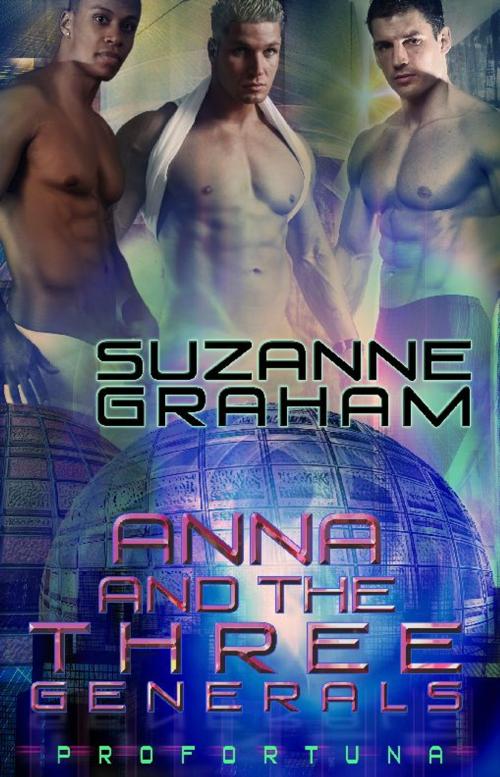 Cover of the book Anna and the Three Generals by Suzanne Graham, Resplendence Publishing, LLC
