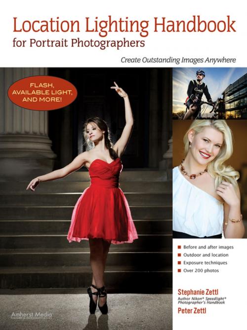 Cover of the book Location Lighting Handbook for Portrait Photographers by Stephanie Zettl, Peter Zettl, Amherst Media
