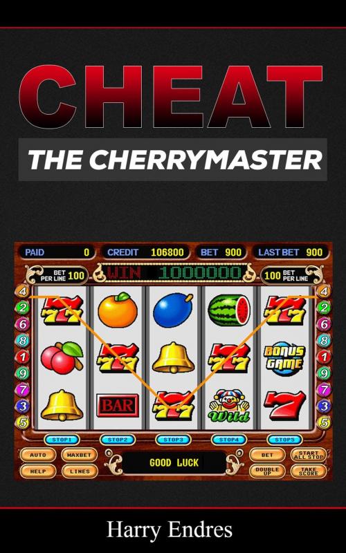 Cover of the book Cheat The Cherry Master by Harry Endres, Harry Endres
