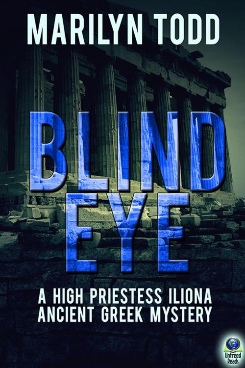 Cover of the book Blind Eye by Marilyn Todd, Untreed Reads