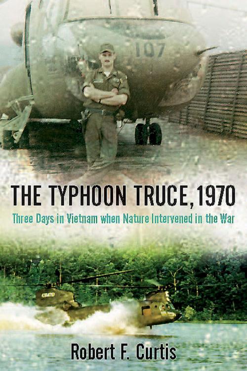Cover of the book The Typhoon Truce, 1970 by Robert Curtis, Casemate