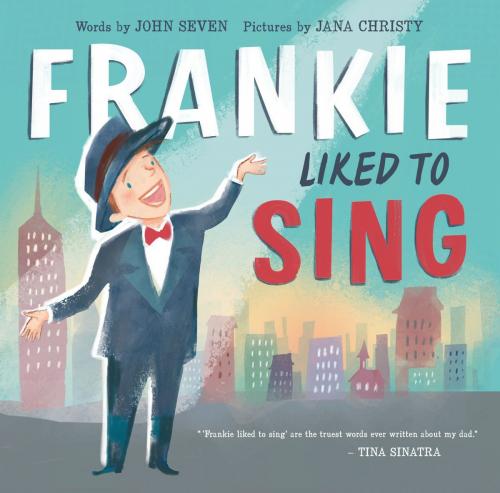 Cover of the book Frankie Liked to Sing by John Seven, ABRAMS
