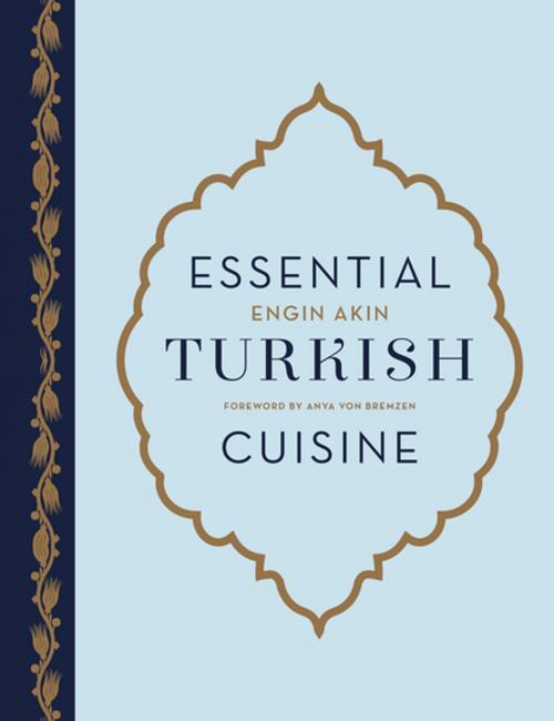 Cover of the book Essential Turkish Cuisine by Engin Akin, ABRAMS (Ignition)