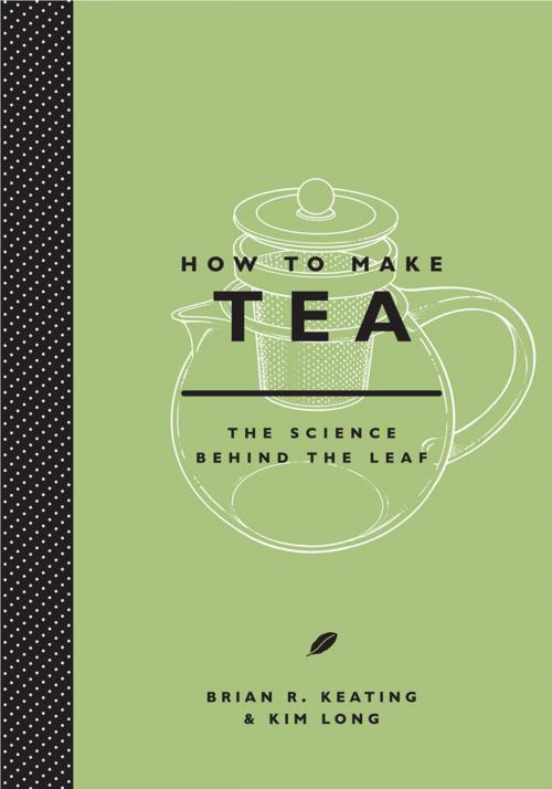 Cover of the book How to Make Tea by Brian Keating, Kim Long, ABRAMS