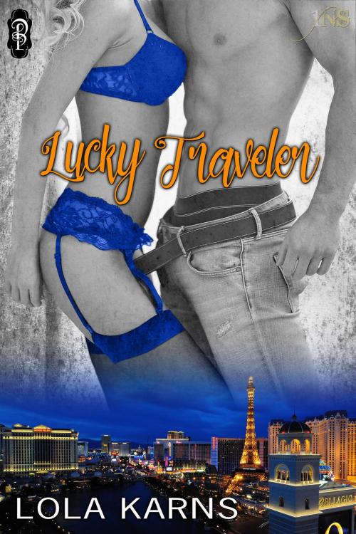 Cover of the book Lucky Traveler by Lola Karns, Decadent Publishing Company