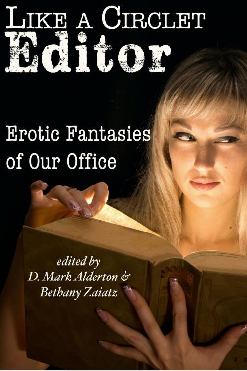 Cover of the book Like a Circlet Editor: by Bethany Zaiatz, D. Mark Alderton, Circlet Press