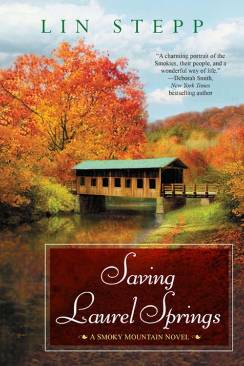 Cover of the book Saving Laurel Springs by Lin Stepp, Kensington Books