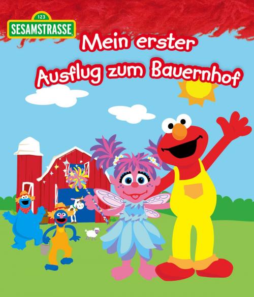 Cover of the book Mein erster Ausflug zum Bauernhof (Sesamstrasse Serie) by Galvin, Laura Gates, SESAME WORKSHOP