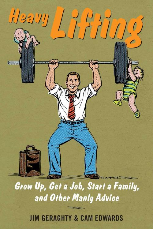 Cover of the book Heavy Lifting by Jim Geraghty, Cam Edwards, Regnery Publishing