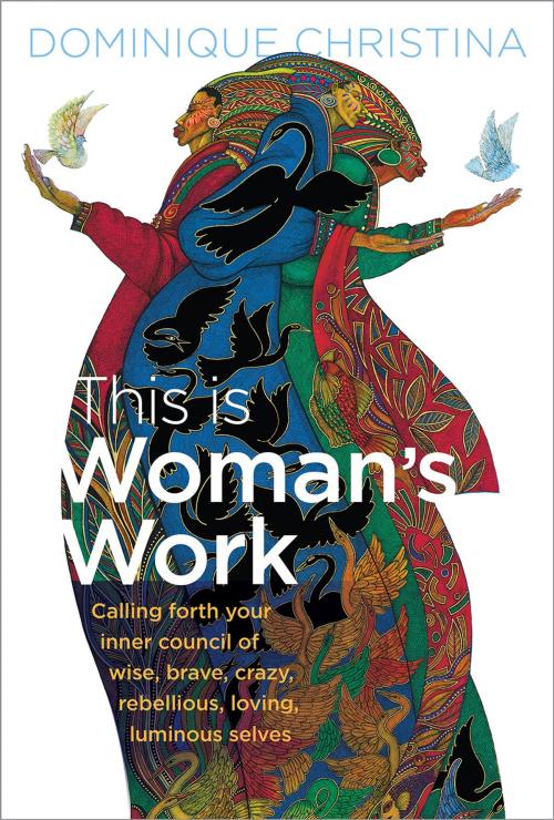 Cover of the book This Is Woman’s Work by Dominique Christina, Sounds True