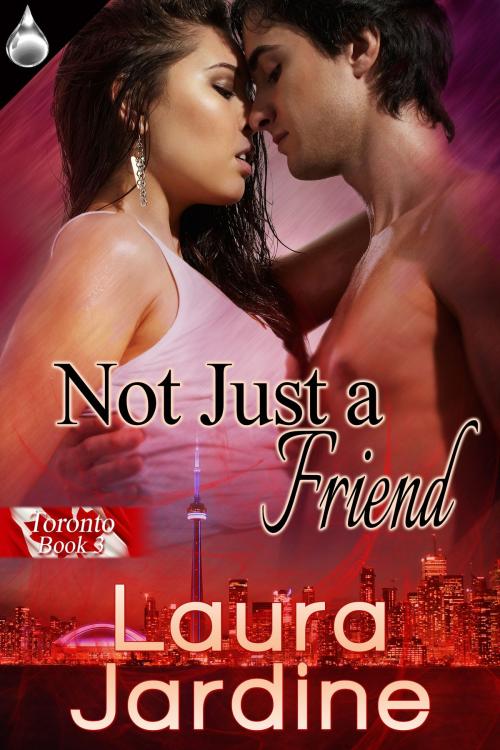 Cover of the book Not Just a Friend by Laura Jardine, Liquid Silver Books